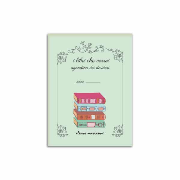 i libri che vorrei - agendina dei desideri
